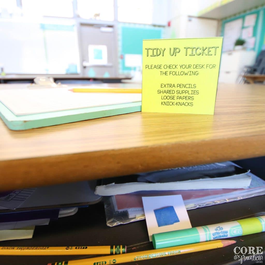 Tidy up ticket sitting on top of messy desk. An easy way to helps students get organized at the end of the day before heading home.